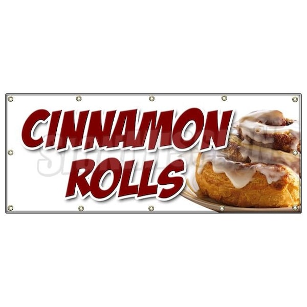 CINNAMON ROLLS BANNER SIGN fresh baked bakery still warm homemade hot